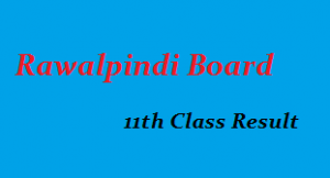 11th Class Result 2023 Rawalpindi Board by roll number